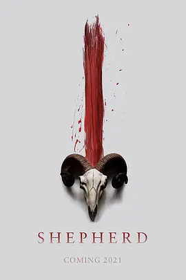 牧羊人2021[电影解说]
